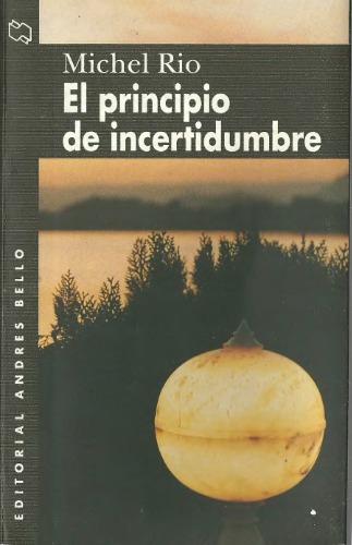 Principio de Incertidumbre, El (Spanish Edition)