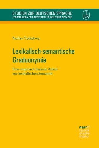 Lexikalisch-semantische Graduonymie: Eine empirisch basierte Arbeit zur lexikalischen Semantik