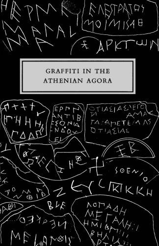 Graffiti in the Athenian Agora (Agora Picture Book #14)