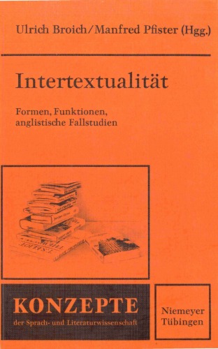 Intertextualitat. Formen, Funktionen, anglistische Fallstudien