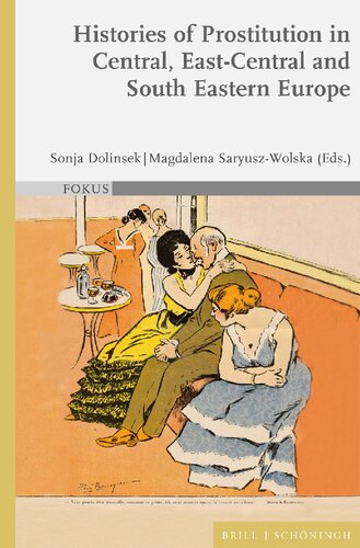 Histories of Prostitution in Central, East Central and South Eastern Europe