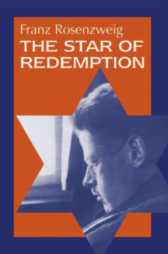 The Star of Redemption (Modern Jewish Philosophy and Religion)