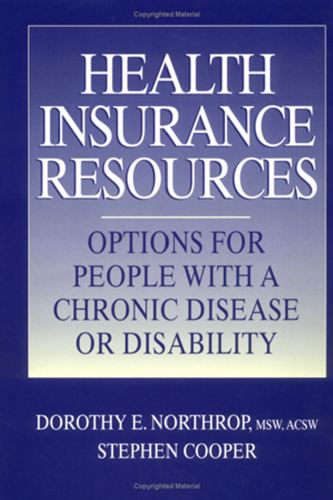 Health Insurance Resource Manual: Options for People with a Chronic Disease or Disability