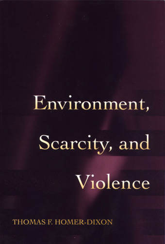 Environment, Scarcity, and Violence.