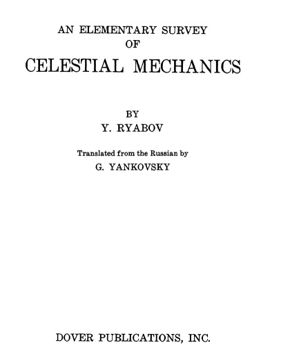 An Elementary Survey of Celestial Mechanics