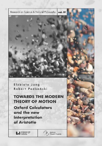 Towards the Modern Theory of Motion: Oxford Calculators and the new interpretation of Aristotle