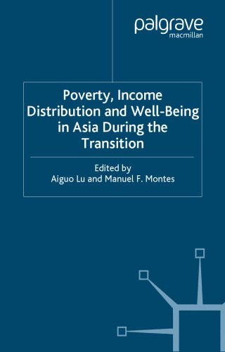 Poverty, Income Distribution and Well-Being in Asia During the Transition