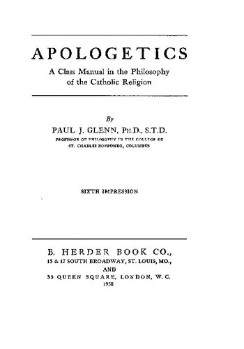 Apologetics: A Class Manual in the Philosophy of the Catholic Religion