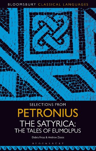 Selections from Petronius, The Satyrica: The Tales of Eumolpus (Bloomsbury Classical Languages)