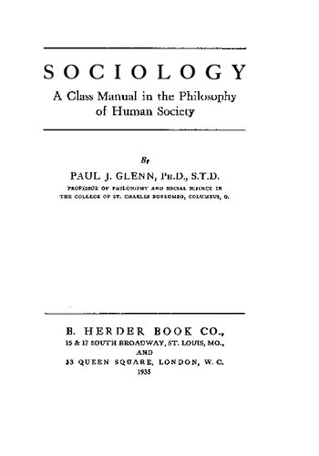 Sociology: A Class Manual in the Philosophy of Human Society