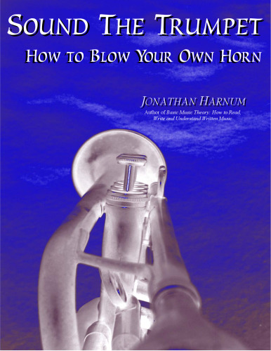 Sound the Trumpet: How to Blow Your Own Horn