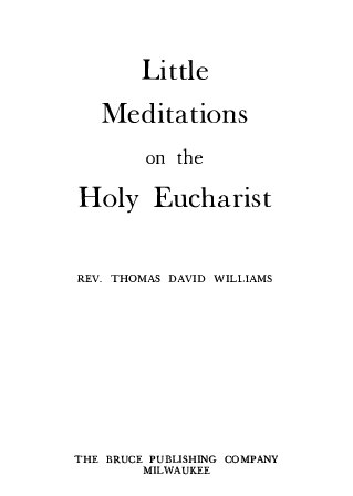 Little Meditations on the Holy Eucharist