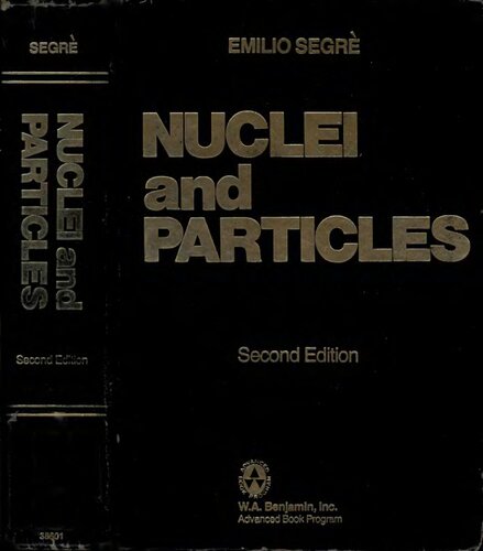 Nuclei and Particles: An Introduction to Nuclear and Subnuclear Physics (2nd ed.)