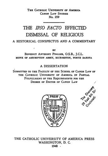 The Ipso Facto Effected Dismissal of Religious: A Historical Conspectus and a Commentary