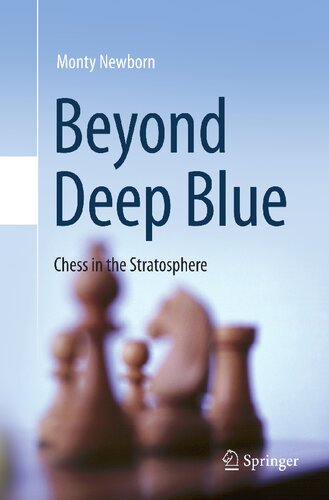 Beyond Deep Blue: Chess in the Stratosphere