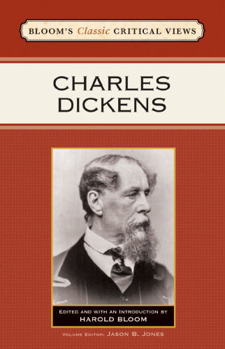 Charles Dickens (Bloom's Classic Critical Views)