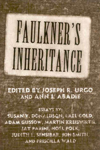 Faulkner’s Inheritance (Faulkner and Yoknapatawpha Series)