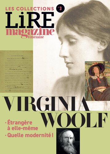 Virginia Woolf  Étrangère à elle-même . Quelle modernité !