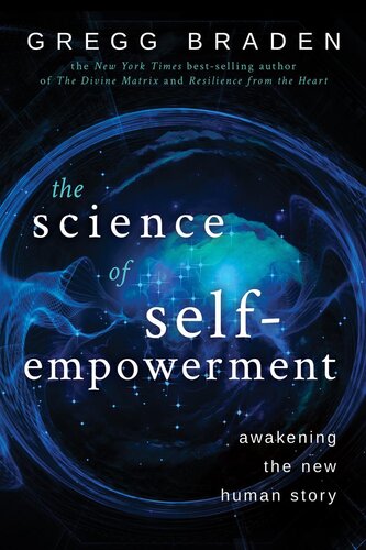 The science of self-empowerment: Awakening the new human story