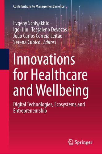 Innovations for Healthcare and Wellbeing: Digital Technologies, Ecosystems and Entrepreneurship