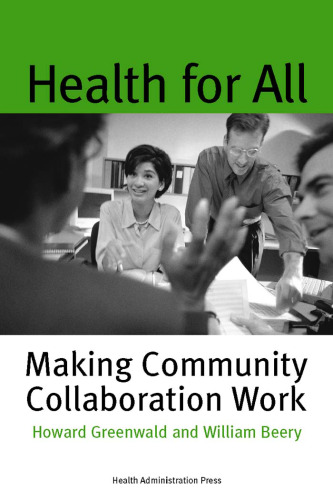 Health for All: Making Community Collaboration Work