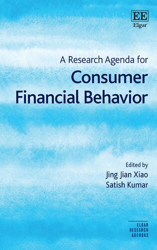 A Research Agenda for Consumer Financial Behavior (Elgar Research Agendas)