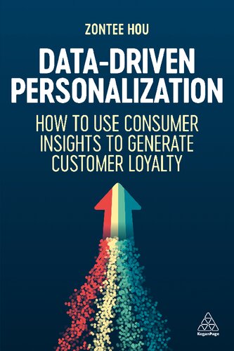 Data-Driven Personalization: How to Use Consumer Insights to Generate Customer Loyalty