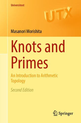 Knots and Primes  - An Introduction to Arithmetic Topology