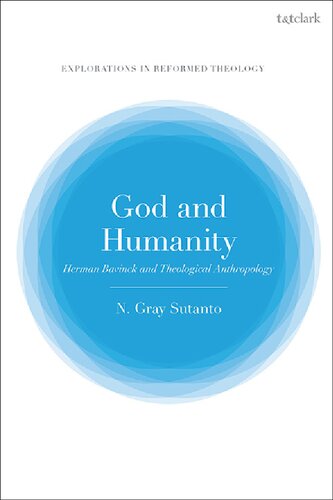 God and Humanity: Herman Bavinck and Theological Anthropology