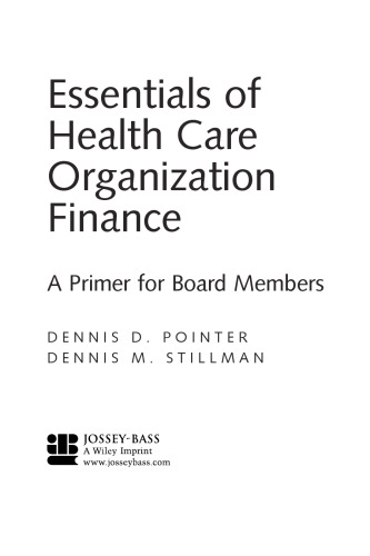 Essentials of Health Care Organization Finance: A Primer for Board Members