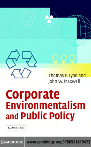 Corporate Environmentalism and Public Policy