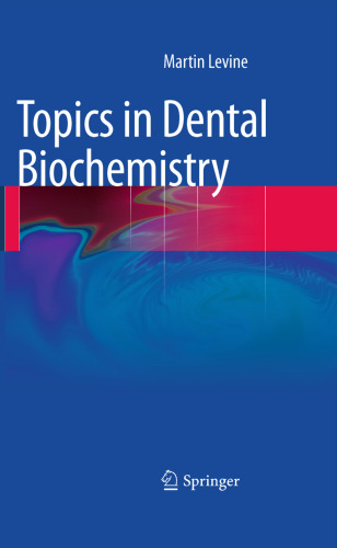 Topics in Dental Biochemistry