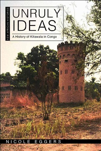 Unruly Ideas: A History of Kitawala in Congo