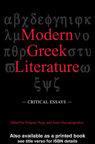 Modern Greek Literature: Critical Essays (Garland Reference Library of the Humanities)