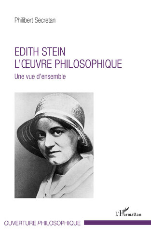 Edith Stein, l'oeuvre philosophique: une vue d'ensemble