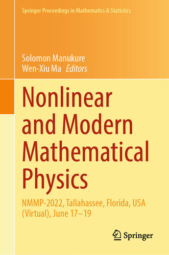 Nonlinear and Modern Mathematical Physics : NMMP-2022, Tallahassee, Florida, USA (Virtual), June 17–19