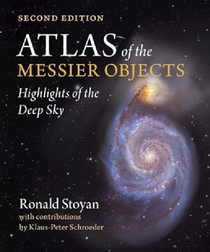 Atlas of the Messier Objects: Highlights of the Deep Sky