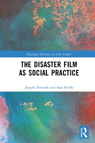 The Disaster Film As Social Practice