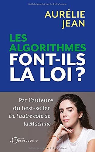 Les algorithmes font-ils la loi ?