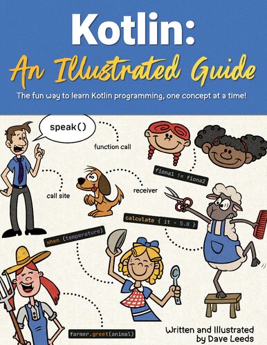 Kotlin: An Illustrated Guide - The fun way to learn Kotlin programming, one concept at a time!