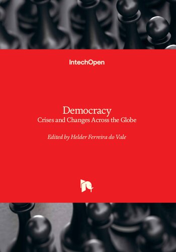 Democracy - Crises and Changes Across the Globe