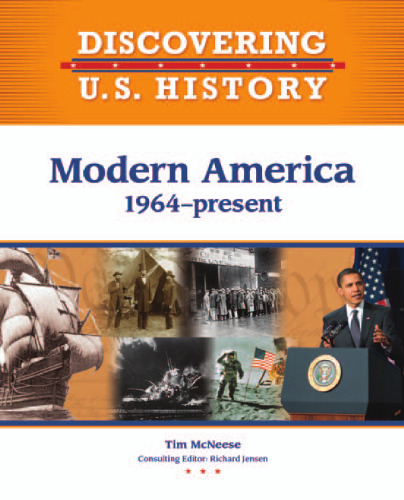 Modern America: 1964-present (Discovering U.S. History)