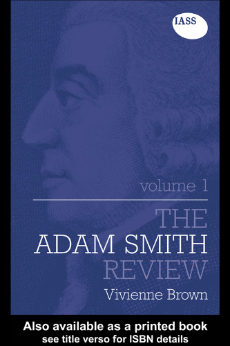 The Adam Smith Review: Volume I