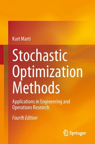 Stochastic Optimization Methods: Applications in Engineering and Operations Research