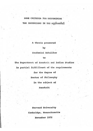 Some Criteria for Determening the Insertions in the Aṣṭādhyāyī