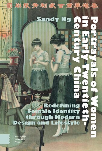 Portrayals of Women in Early Twentieth-Century China: Redefining Female Identity through Modern Design and Lifestyle