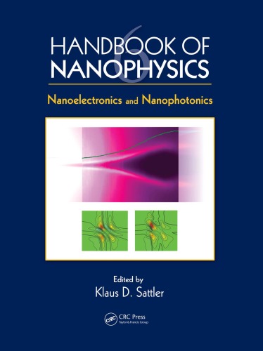 Handbook of Nanophysics: Nanoelectronics and Nanophotonics