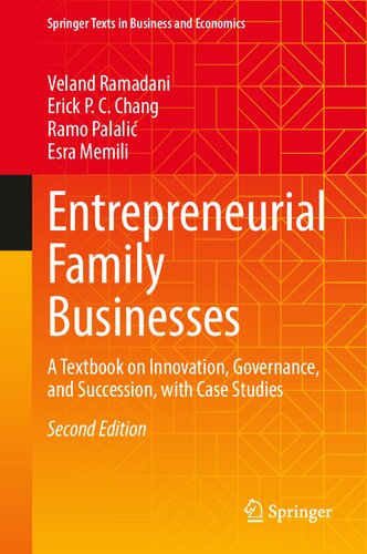 Entrepreneurial Family Businesses: A Textbook on Innovation, Governance, and Succession, with Case Studies