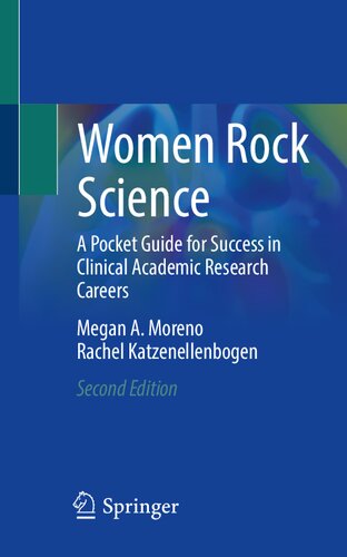 Women Rock Science: A Pocket Guide for Success in Clinical Academic Research Careers