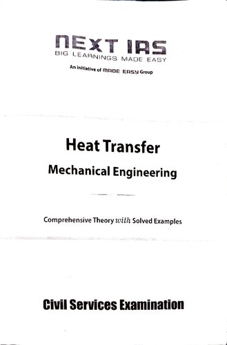 Heat Transfer Mechanical Engineering Optional Study Material UPSC CSE by NEXT IAS